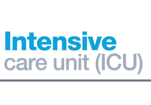 Intensive Care Unit (ICU)